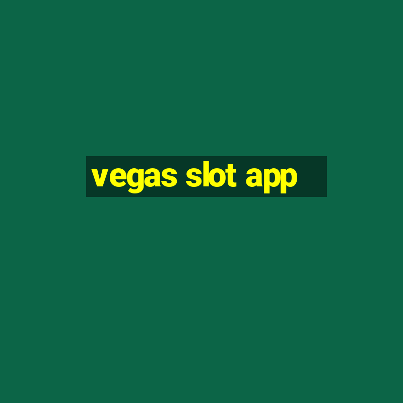 vegas slot app