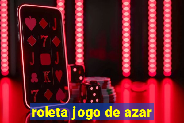 roleta jogo de azar