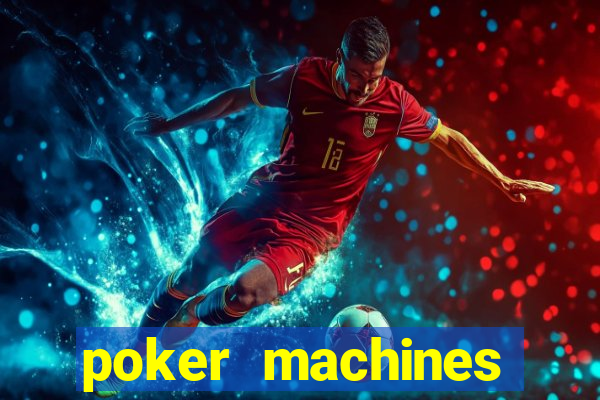 poker machines games free slots