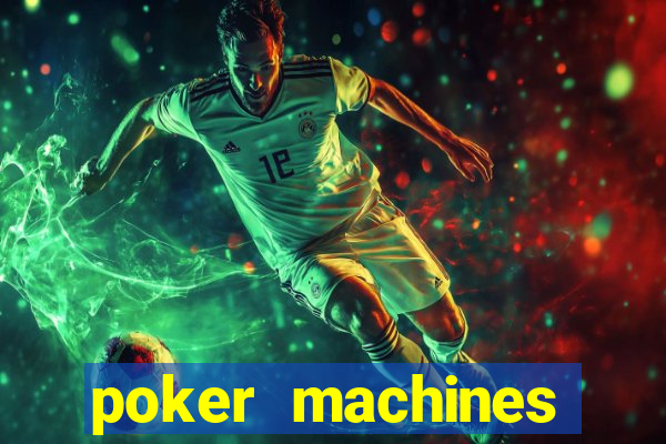 poker machines games free slots