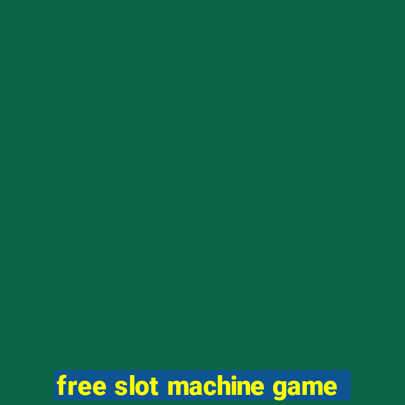 free slot machine game