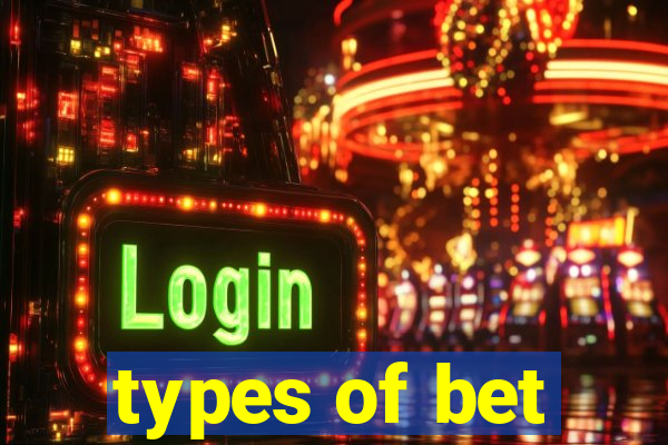 types of bet