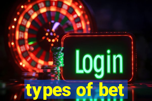 types of bet