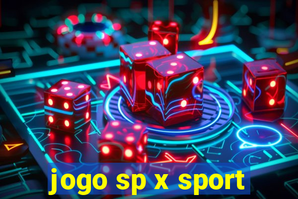 jogo sp x sport