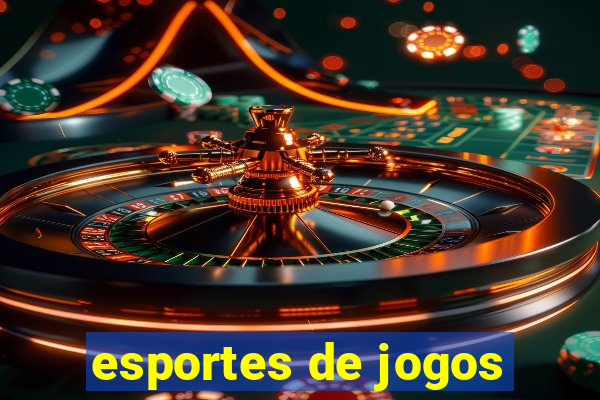 esportes de jogos