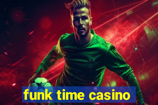 funk time casino