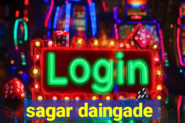 sagar daingade