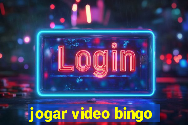 jogar video bingo