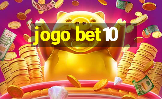 jogo bet10