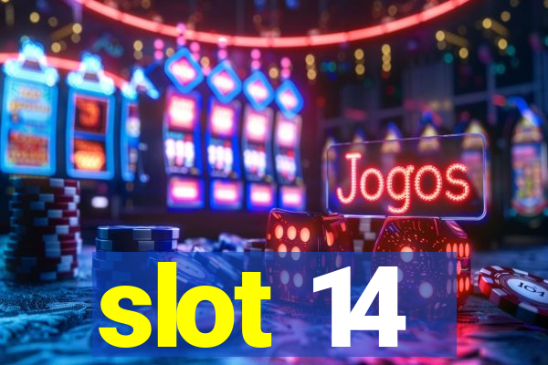 slot 14