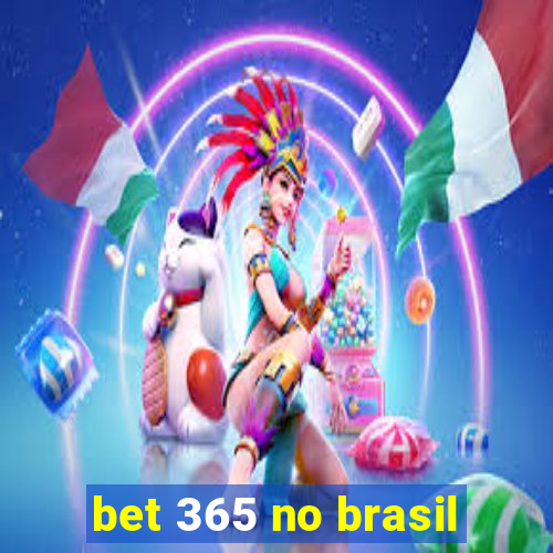 bet 365 no brasil