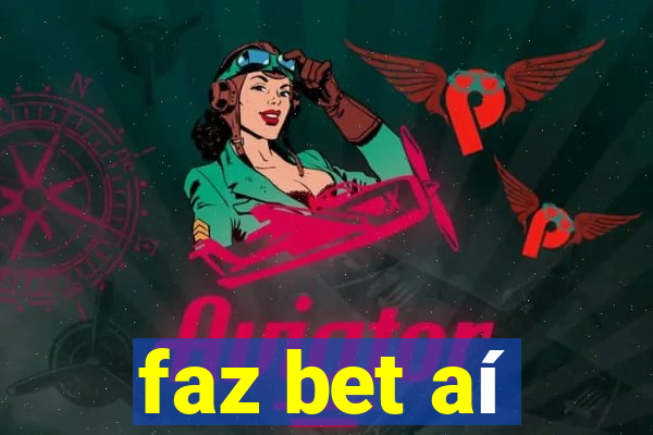 faz bet aí