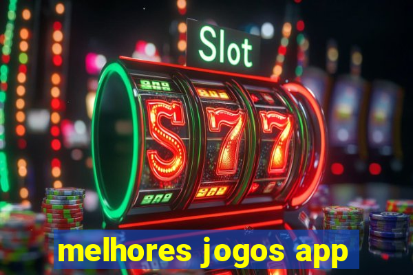 melhores jogos app