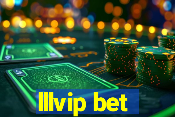 lllvip bet