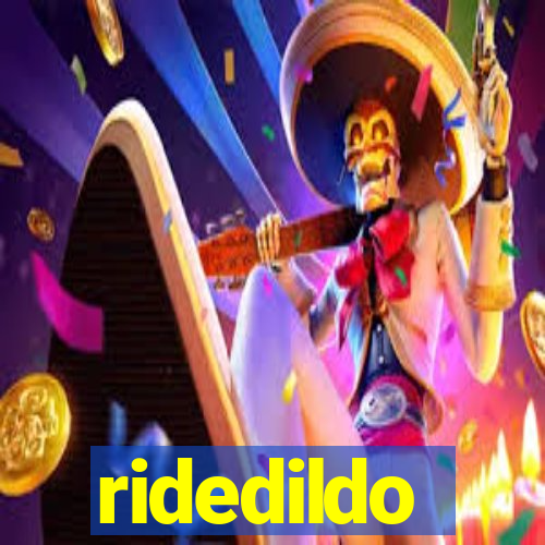 ridedildo