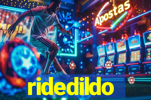 ridedildo