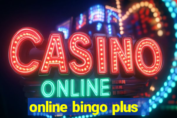 online bingo plus