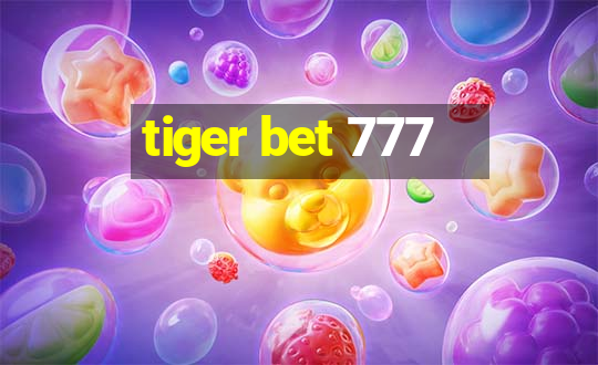 tiger bet 777