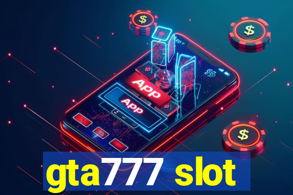 gta777 slot