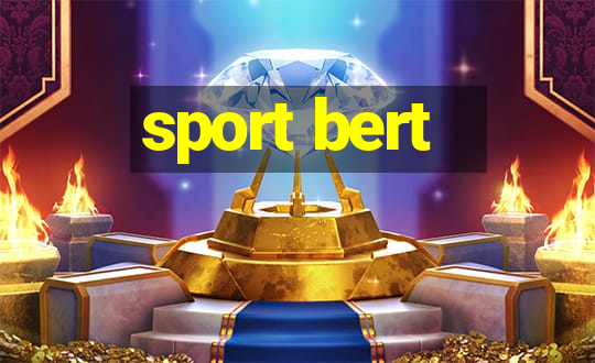 sport bert