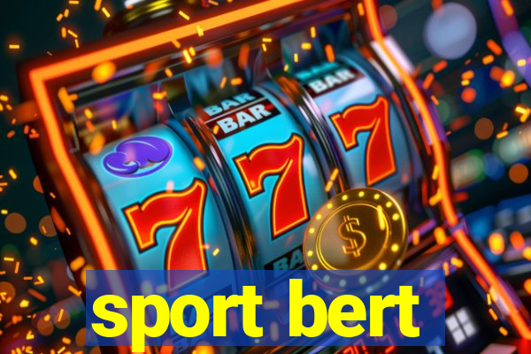 sport bert