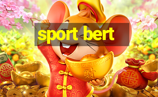 sport bert