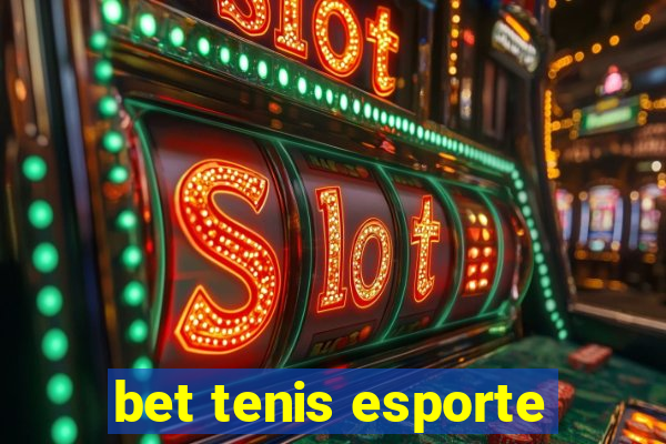 bet tenis esporte