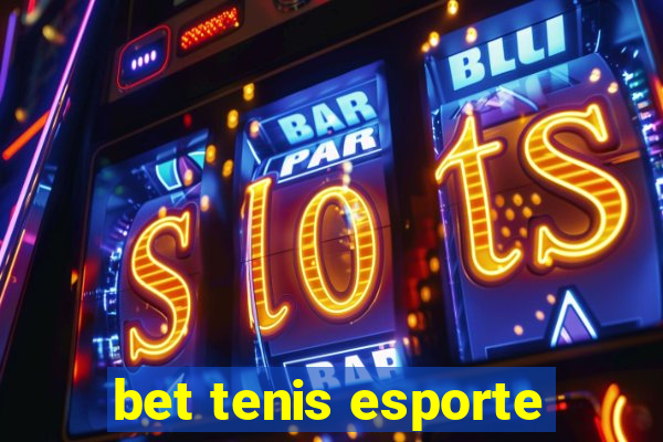 bet tenis esporte