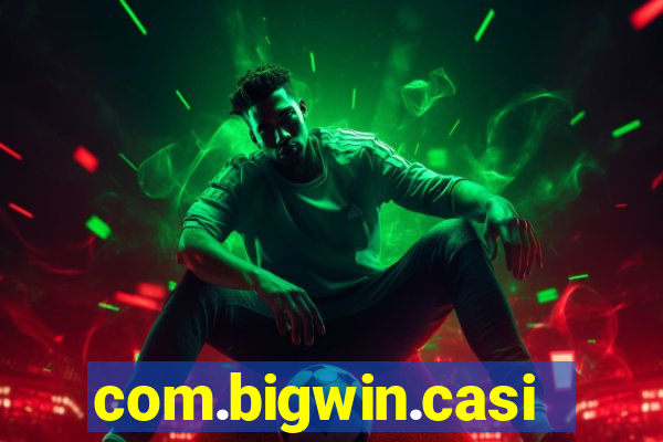 com.bigwin.casino