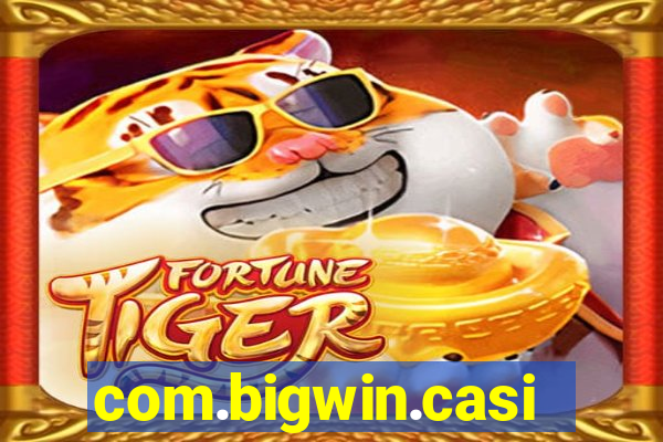 com.bigwin.casino