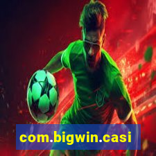 com.bigwin.casino