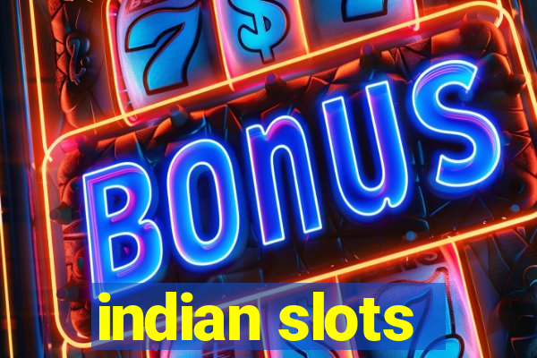 indian slots