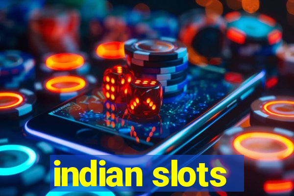 indian slots