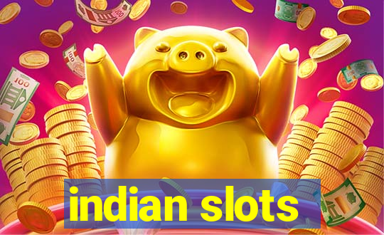 indian slots