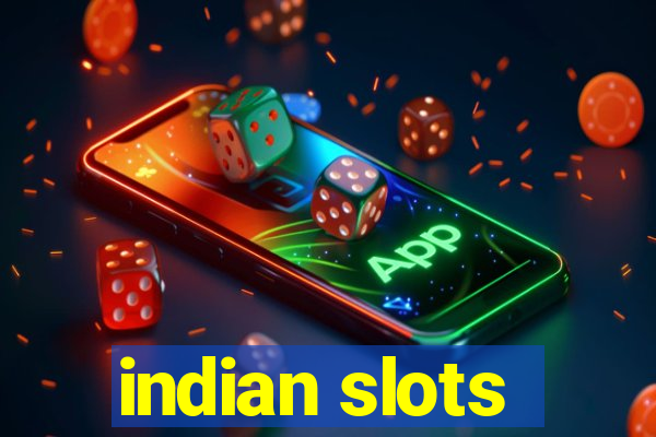 indian slots