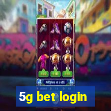 5g bet login