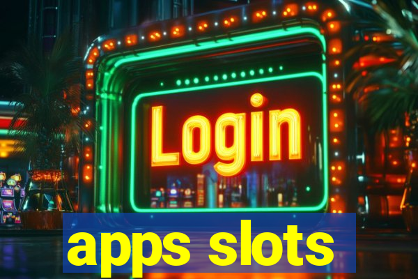 apps slots