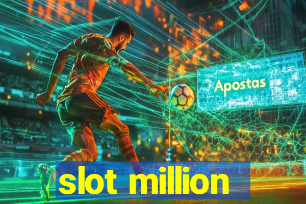 slot million