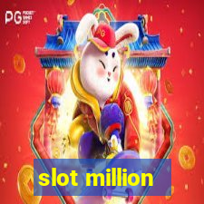 slot million