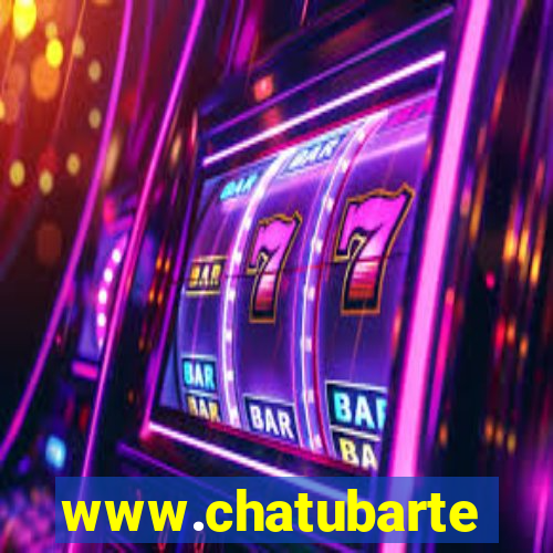 www.chatubarte