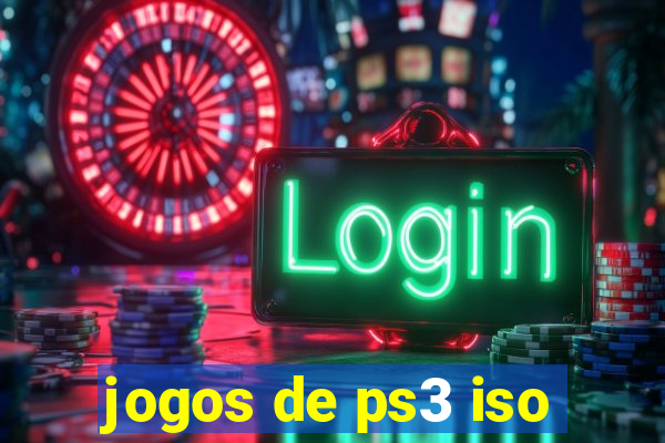 jogos de ps3 iso