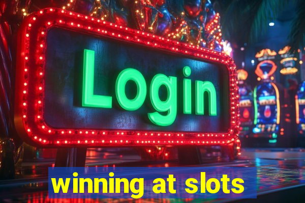 winning at slots