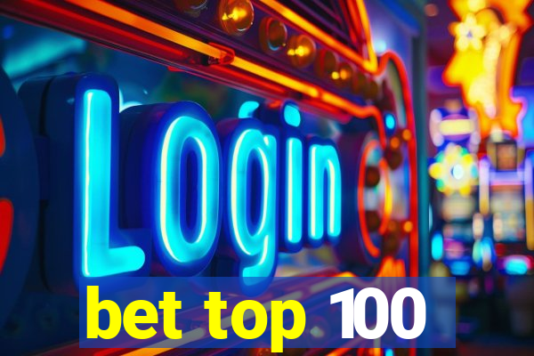 bet top 100