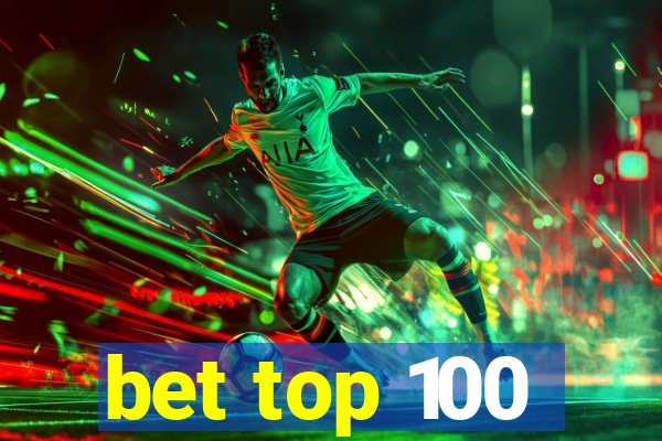 bet top 100