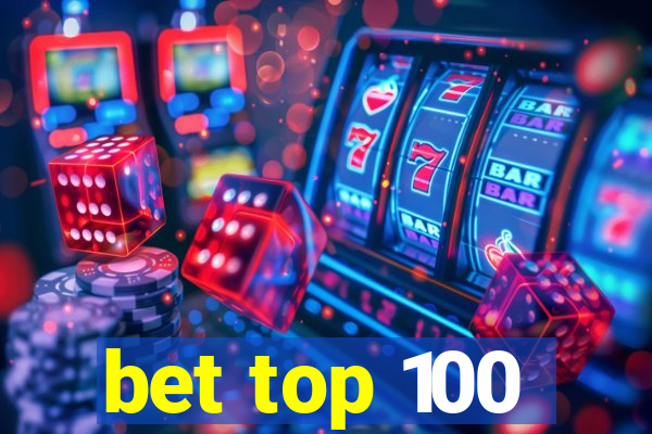 bet top 100