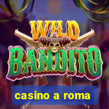 casino a roma