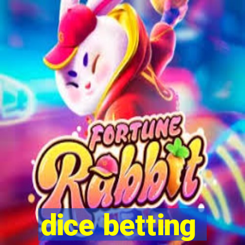 dice betting