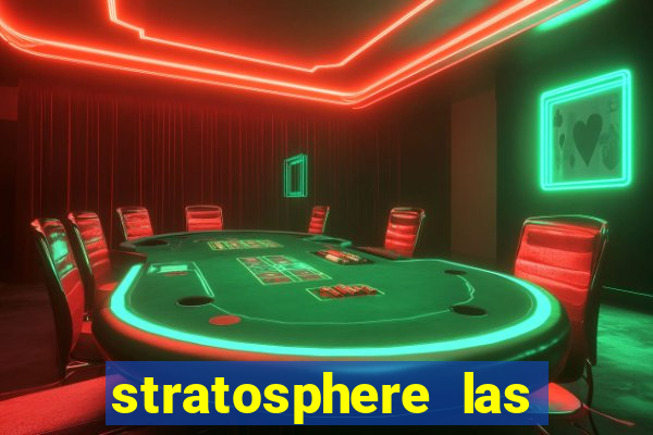 stratosphere las vegas hotel & casino