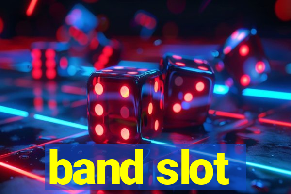 band slot