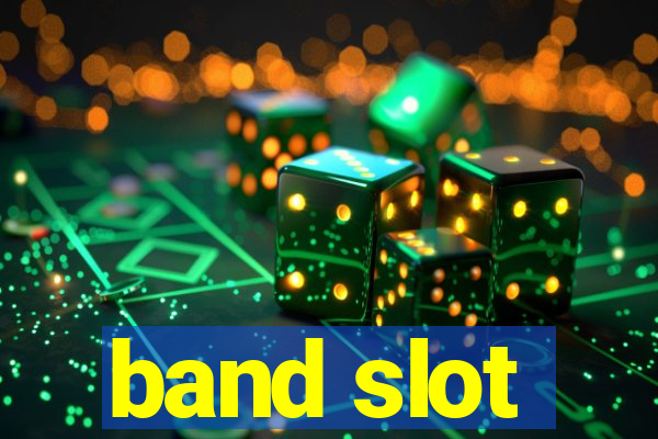 band slot